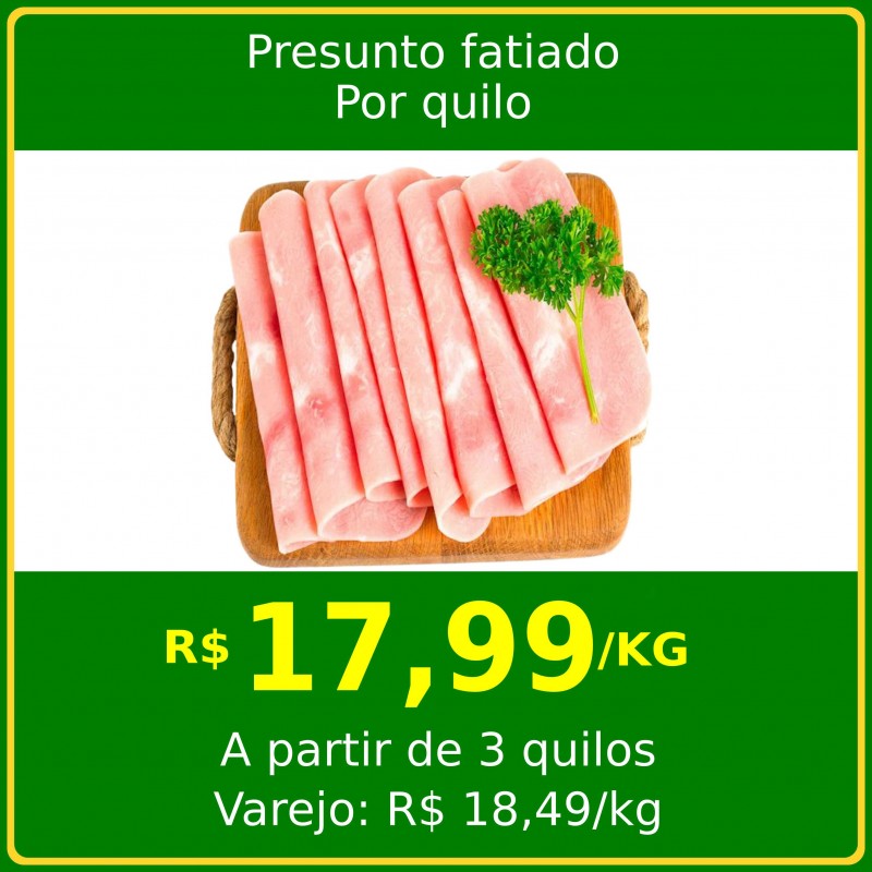 Presunto Fatiado - por quilo