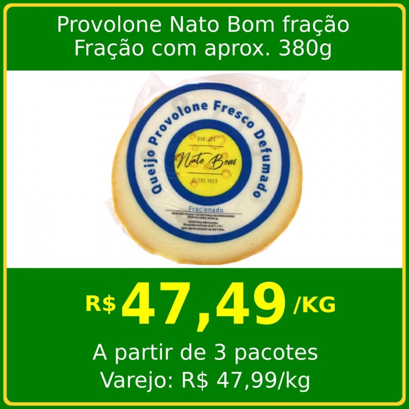 Queijo provolone Nato Bom fração