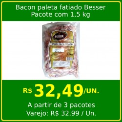 Bacon Paleta Fatiado Besser Pacote 1,5 kg