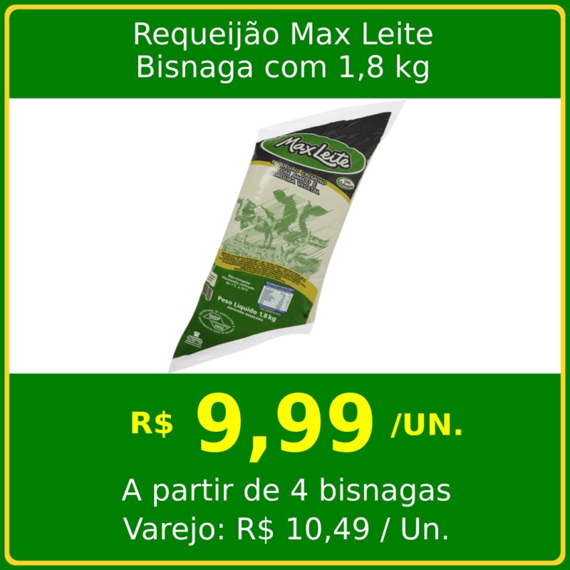 Requeijão Max Leite - Bisnaga 1,8 quilos