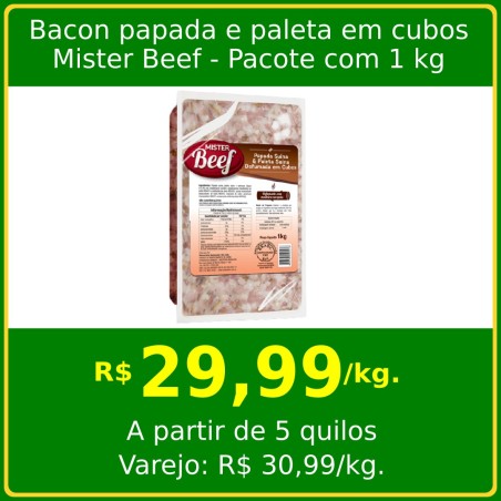 Bacon Papada & Paleta Suína Defumada em Cubos Mister Beef - pacote  1kg