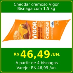 Cheddar Cremoso Vigor - bisnaga 1,5kg