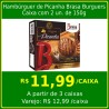 Hambúrguer de Picanha 150g Brasa - caixa com 2 un