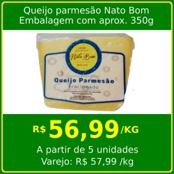 Queijo Parmesão Fracionado Nato Bom