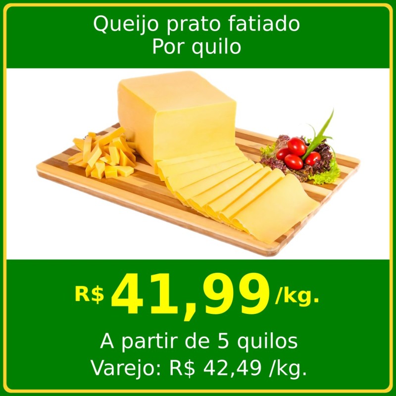 Queijo Prato Fatiado - Por quilo