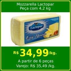 Queijo Mozzarella Lactopar - peça 4,2kg