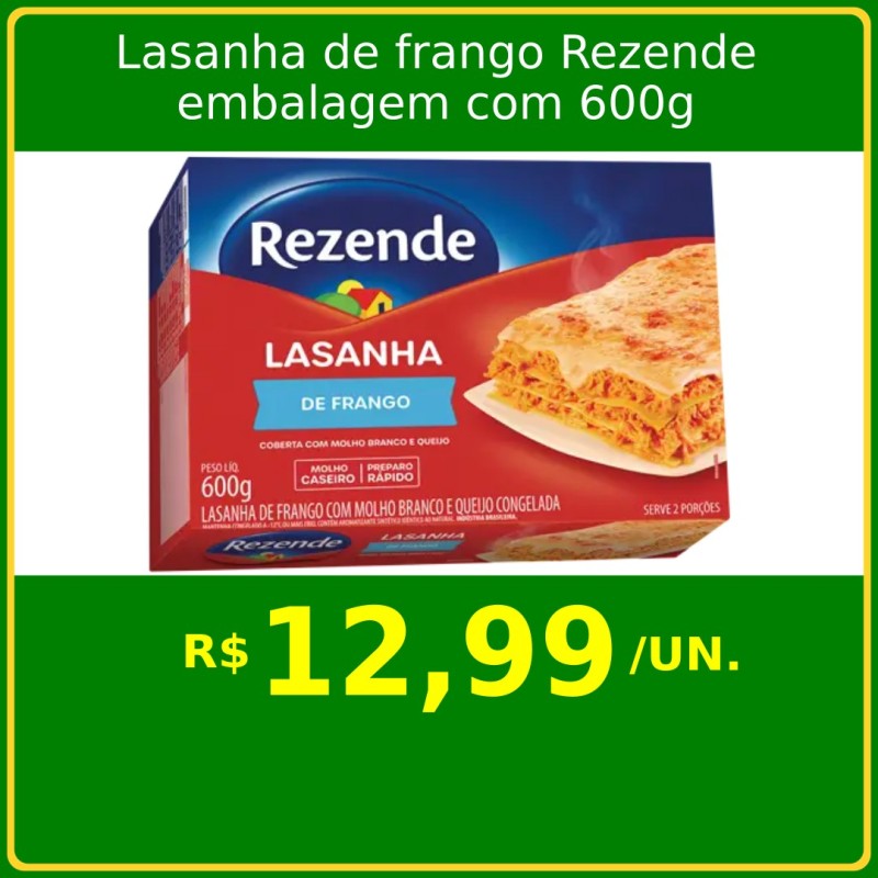Lasanha de frango Rezende 600g Lasanha de frango Rezende 600g