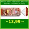 Pão de forma australiano Artesano Pullman 500g