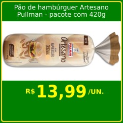 Pão de hambúrguer Artesano Pullman 420g