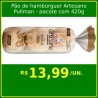 Pão de hambúrguer Artesano Pullman 420g