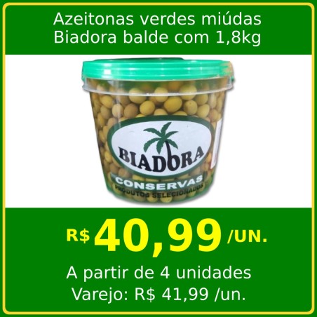 Azeitonas verdes miúdas Biadora 1,8kg