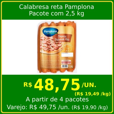 Calabresa Defumada Reta Pamplona - Pacote 2,5 kg
