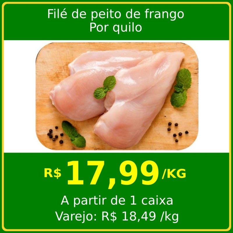 Filé de Frango - Por quilo Filé de Frango - Por quilo