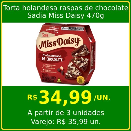 Torta holandesa raspas de chocolate Sadia Miss Daisy 470g