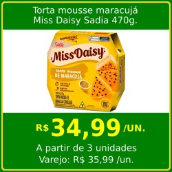 Torta mousse maracujá Miss Daisy Sadia 470g.