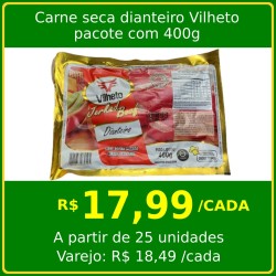 Carne seca dianteiro Vilheto 400g