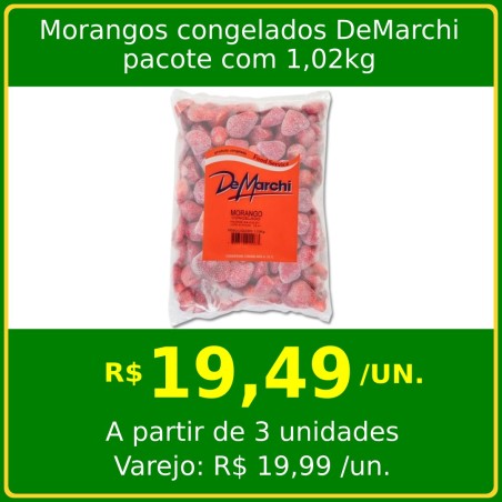 Morangos congelados DeMarchi 1,02kg