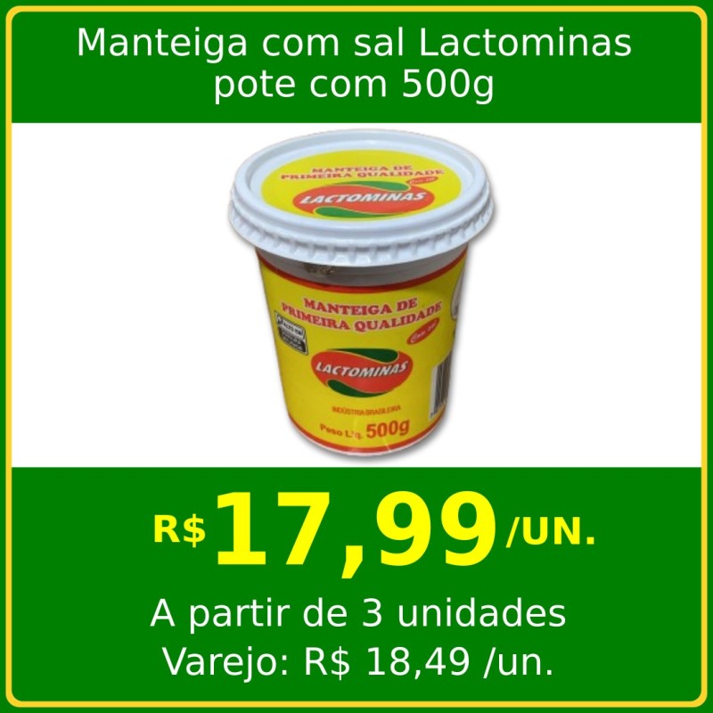 Manteiga com sal Lactominas 500g