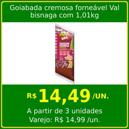 Goiabada cremosa forneável Val 1,01kg