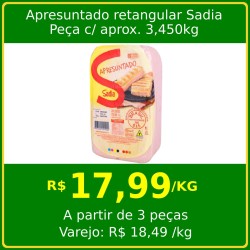 Apresuntado retangular Sadia - peça 3,450kg