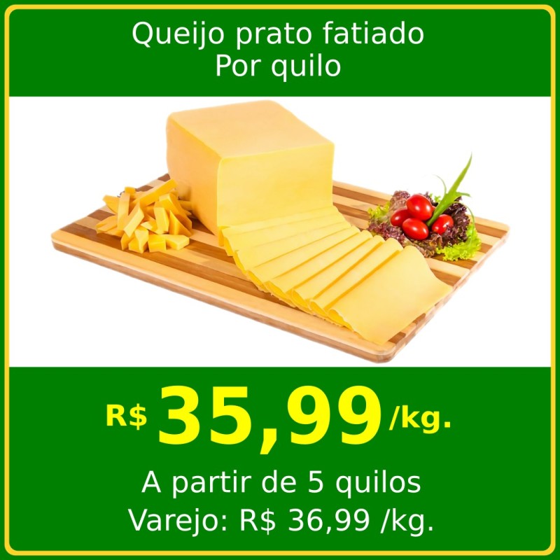 Queijo Prato Fatiado - Por quilo