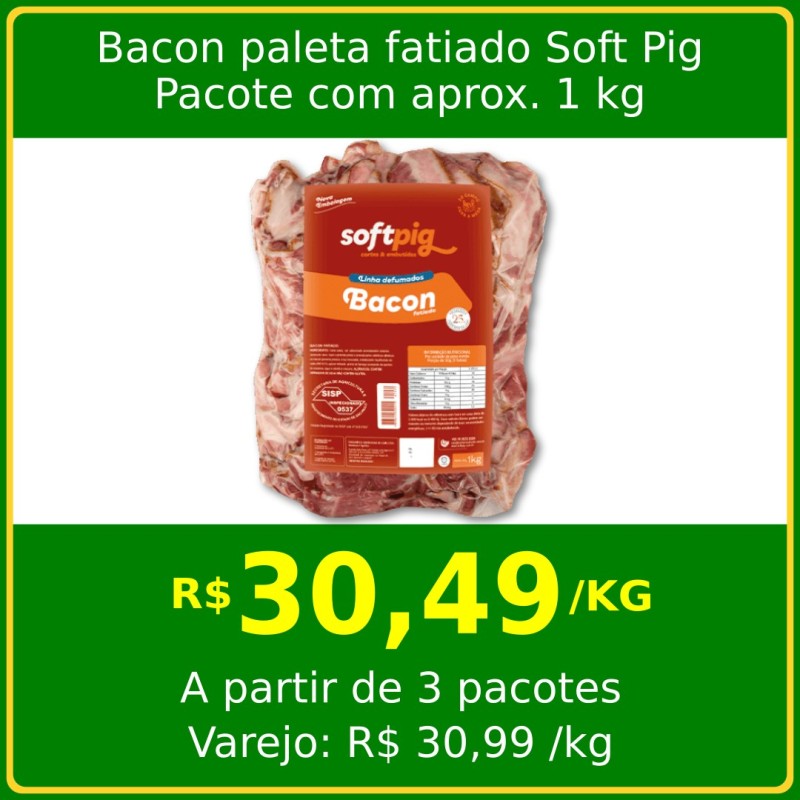 Bacon paleta fatiado Soft Pig 1kg