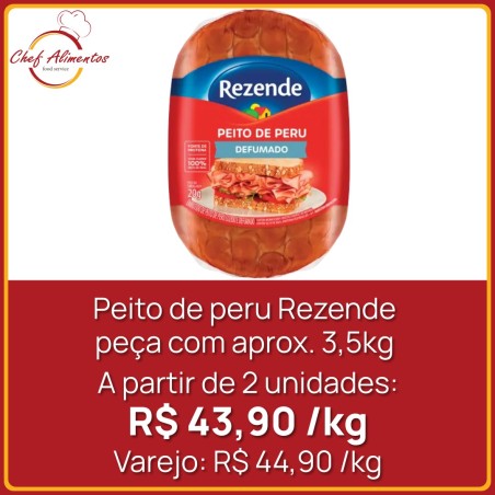 Peito de peru Rezende