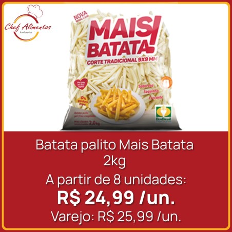 Batata palito Mais Batata 2 kg