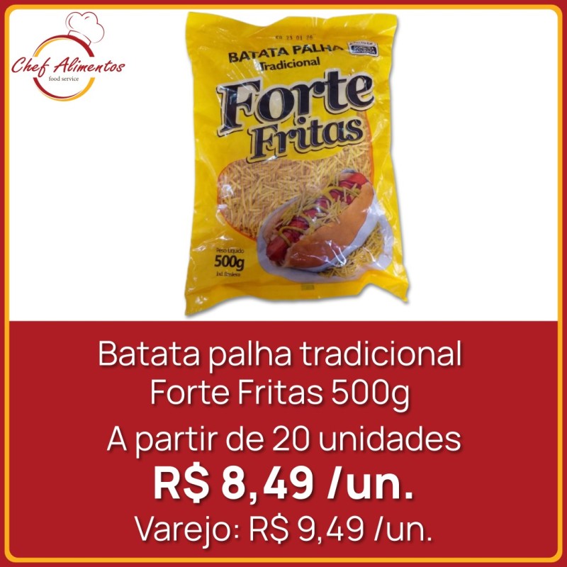 Batata palha tradicional Forte Fritas 500g