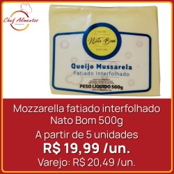Mozzarella Fatiada Interfolhada Nato Bom 500g