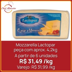 Queijo Mozzarella Lactopar - peça 4,2kg