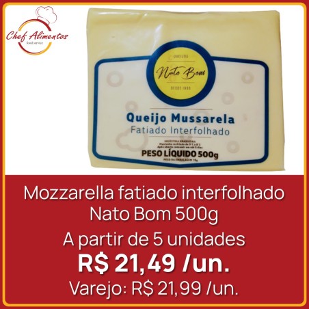Mozzarella Fatiada Interfolhada Nato Bom 500g