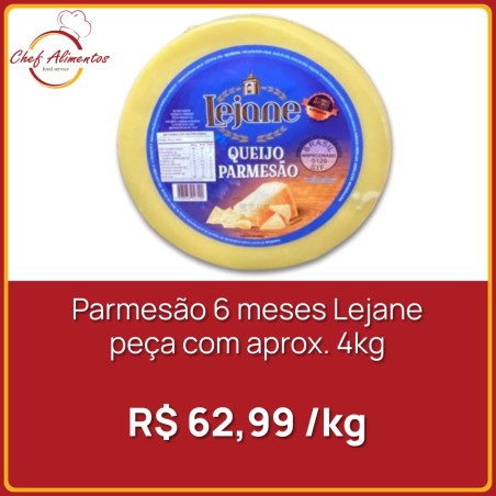 Parmesão 6 meses Lejane 4kg