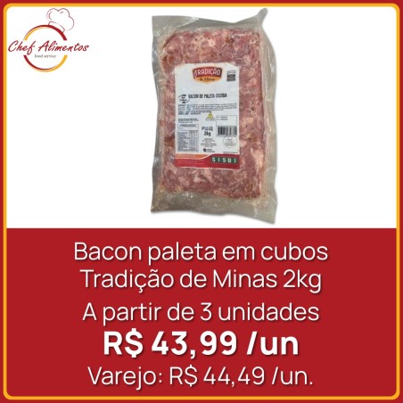 Bacon paleta em cubos Tradição de Minas 2kg