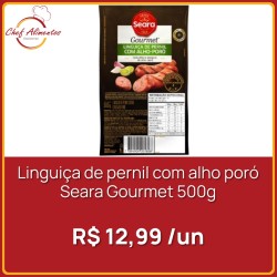 Linguiça de pernil com alho poró Seara Gourmet 500g