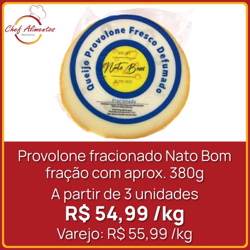 Queijo provolone Nato Bom fração