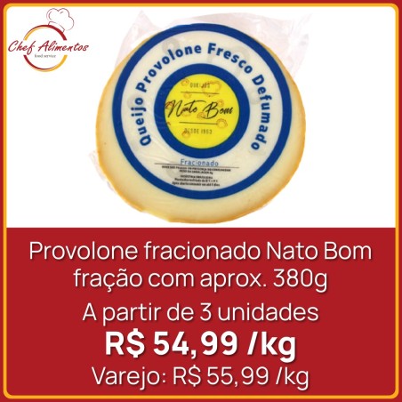 Queijo provolone Nato Bom fração