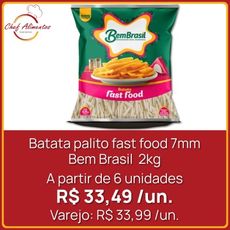 Batata Bem Brasil Fast Food 7mm 2kg
