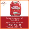 Presunto cozido oval Friella 3,5kg
