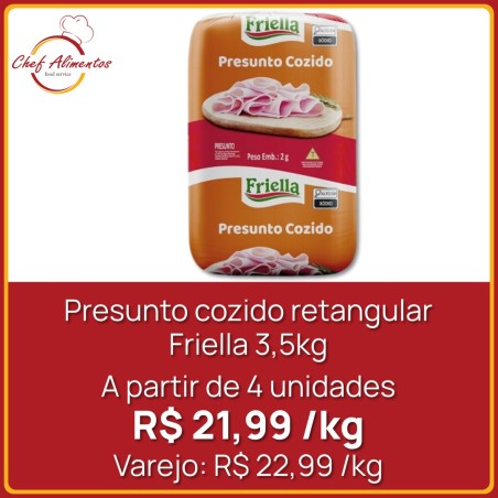 Presunto cozido retangular Friella 3,5kg