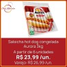 Salsicha hot dog congelada Aurora 3kg