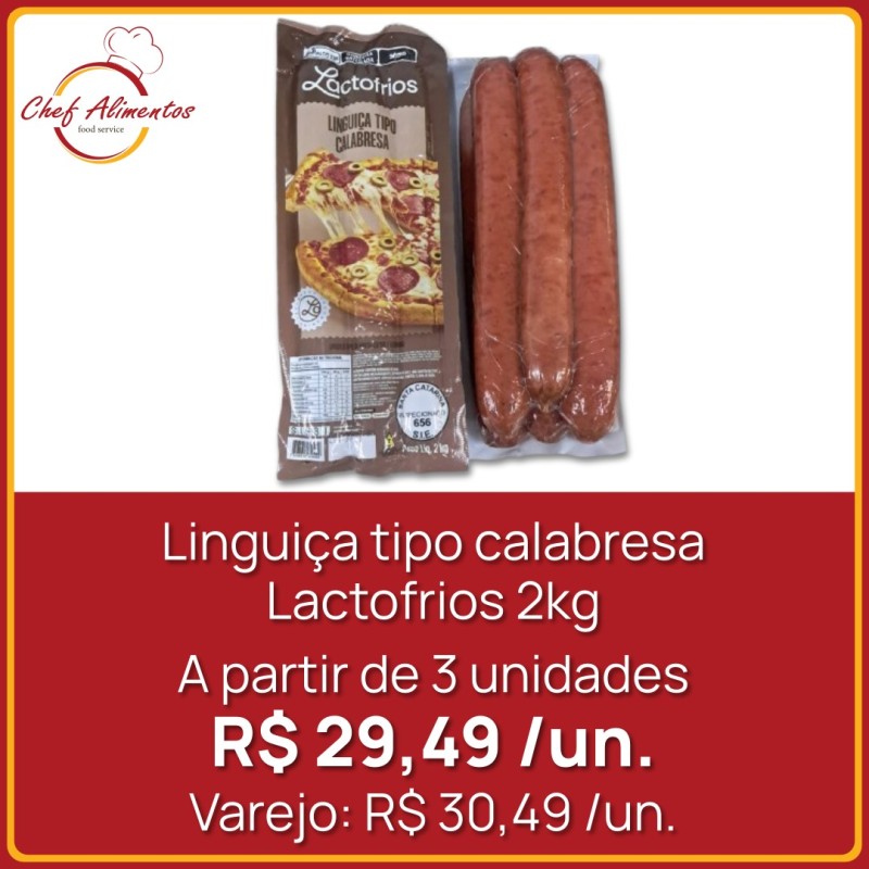Linguiça tipo calabresa Lactofrios 2kg