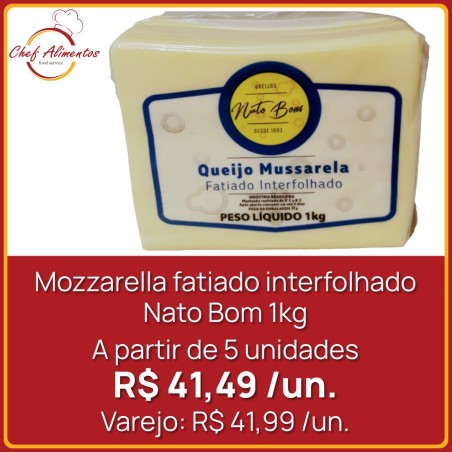 Mozzarella Fatiado Interfolhado Nato Bom 1kg