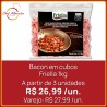 Bacon em Cubos Friella 1kg
