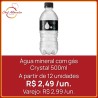 Água mineral com gás Crystal 500ml